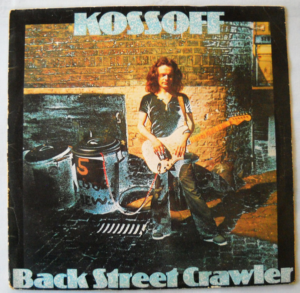 Kossoff – Back Street Crawler (1973, Vinyl) - Discogs