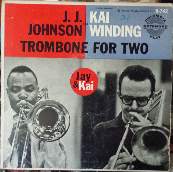 J.J. Johnson And Kai Winding - Trombone For Two | Releases | Discogs