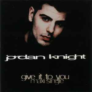 Jordan Knight - Give It To You album cover
