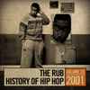 DJ Ayres - The Rub - History Of Hip Hop - Volume 23: 2001
