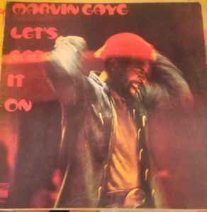 Marvin Gaye – Let's Get It On (1973, Gatefold, Vinyl) - Discogs