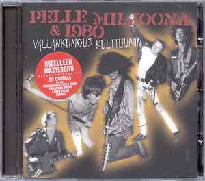 Pelle Miljoona & 1980 - Vallankumous Kulttuuriin album cover