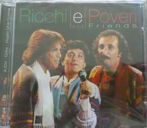 Ricchi E Poveri – Ricchi E Poveri & Friends (CD) - Discogs