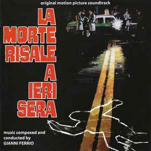 La Morte Risale A Ieri Sera (Original Soundtrack) - Gianni Ferrio