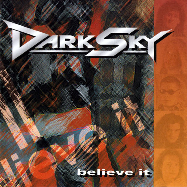 Dark Sky – Believe It (1998