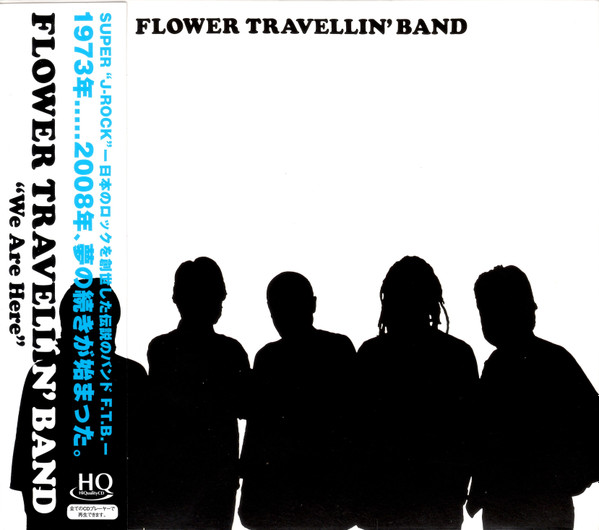 Flower Travellin' Band – We Are Here (2008