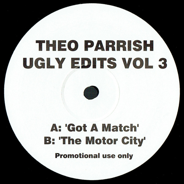 Theo Parrish – Ugly Edits Vol 3 (2003, Vinyl) - Discogs