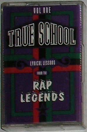 True School - Lyrical Lessons From The Rap Legends Vol. 1 (1996