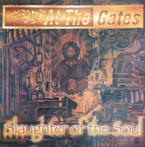 At The Gates – Slaughter Of The Soul (1995, Vinyl) - Discogs