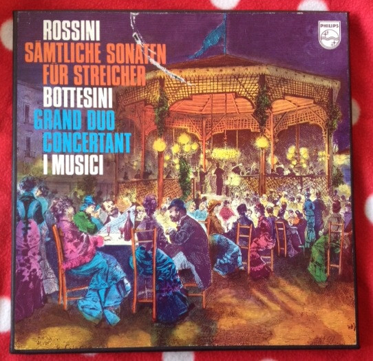 Rossini / Bottesini, I Musici – Sämtliche Sonaten Für Streicher