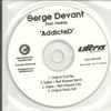 Serge Devant Feat. Hadley* - Addicted