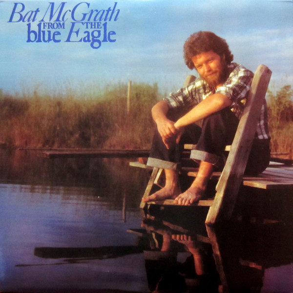 Обложка конверта виниловой пластинки Bat McGrath - From The Blue Eagle