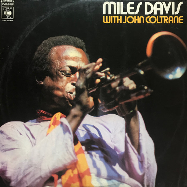 Miles Davis With John Coltrane – Miles Davis With John Coltrane 