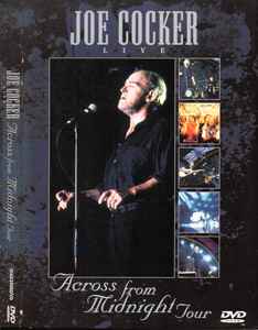 Joe Cocker – Live / Across From Midnight Tour (1997, PCM, DVD