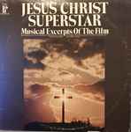 Cover of Musical Excerpts From Jesus Christ, Superstar, 1972, Vinyl