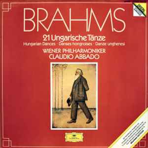 Johannes Brahms - 21 Ungarische Tänze