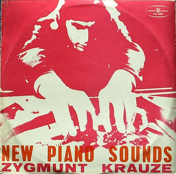 Zygmunt Krauze – New Piano Sounds (1973, Vinyl) - Discogs