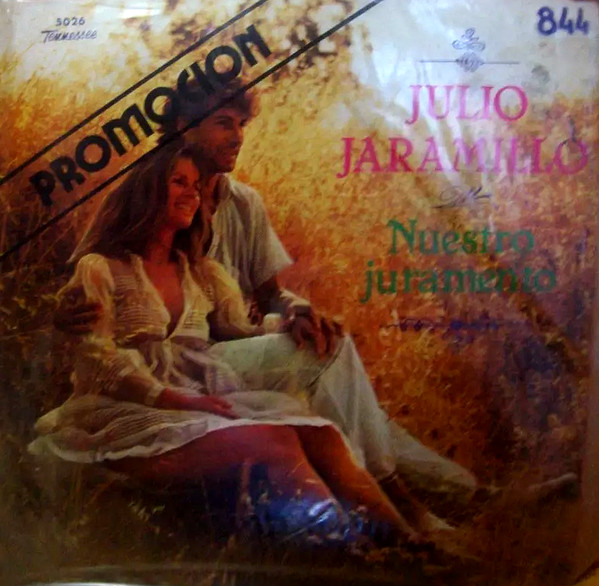 Julio Jaramillo - Nuestro Juramento | Releases | Discogs