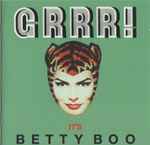 Cover of Grrr! It's Betty Boo, 2016-03-11, CD