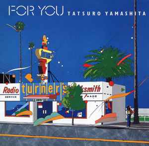 Tatsuro Yamashita - For You = フォー・ユー