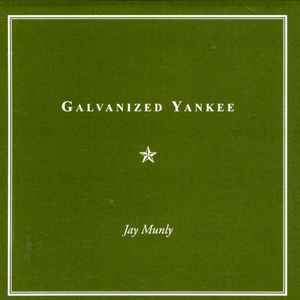 Jay Munly - Galvanized Yankee album cover