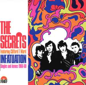 The Secrets (3) - Infatuation: Singles And Demos 1966-1968