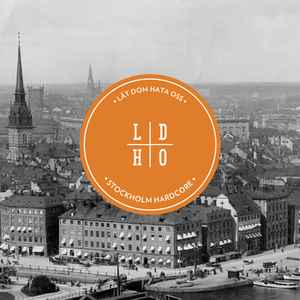 Låt Dom Hata Oss - Stockholm Hardcore album cover
