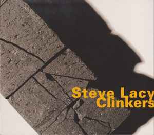 Steve Lacy - Clinkers album cover
