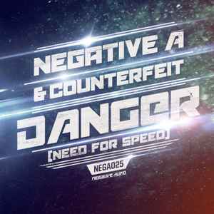 Negative A - Danger (Need For Speed)