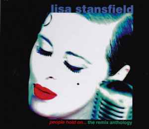 Lisa Stansfield - People Hold On... The Remix Anthology