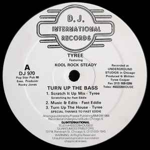 Turn Up The Bass - Tyree Featuring Kool Rock Steady