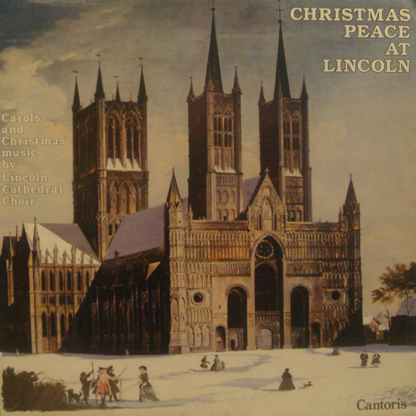 Album herunterladen Lincoln Cathedral Choir - Christmas Peace At Lincoln