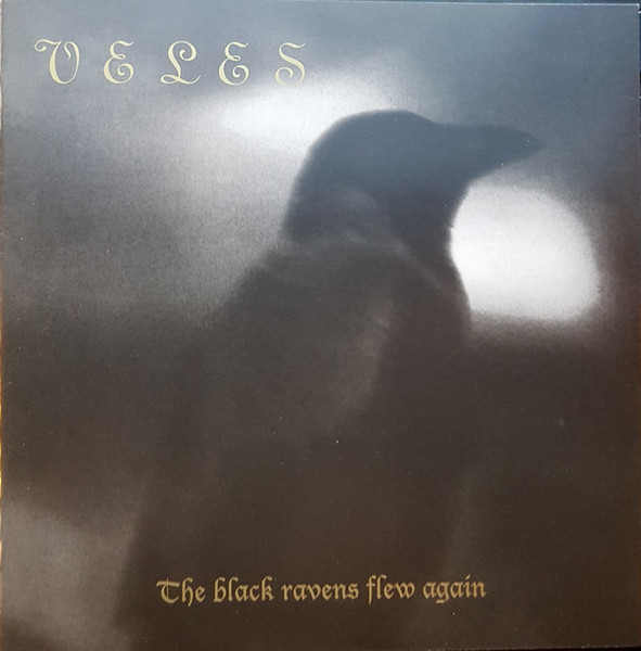 Veles – The Black Ravens Flew Again (2020, CD) - Discogs