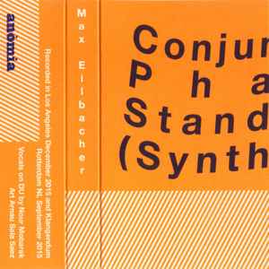 Max Eilbacher - Conjunctive Phase Standards (Synthesis) album cover