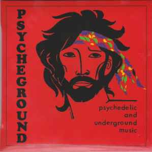 The Psycheground Group - Psychedelic And Underground Music album cover