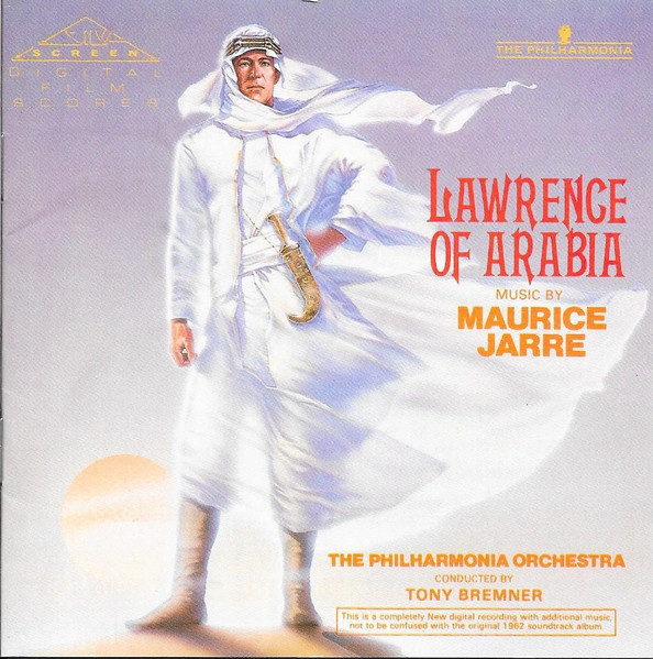 Maurice Jarre, The Philharmonia Orchestra Conducted By Tony Bremner - Lawrence Of Arabia | Releases | Discogs