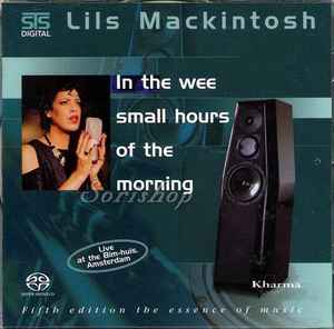 Lils Mackintosh – In The Wee Small Hours Of The Morning (SACD 