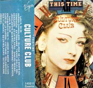 Culture Club – This Time (1987, DolbyType B, Cassette) - Discogs