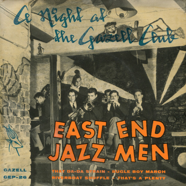 Album herunterladen East End Jazz Men - A Night At The Gazell Club