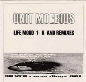 Unit Moebius - Life Mood 1-8 And Remixes