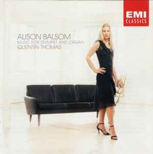 Alison Balsom - Music For Trumpet And Organ