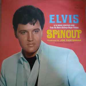 Elvis – Spinout (Vinyl) - Discogs