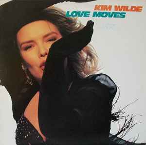 Kim Wilde – Love Moves (1990, Vinyl) - Discogs