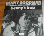 Benny Goodman With Wardell Gray And Stan Hasselgard – Benny's