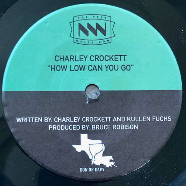 descargar álbum Charley Crockett - How Low Can You Go bw River Of Sorrow