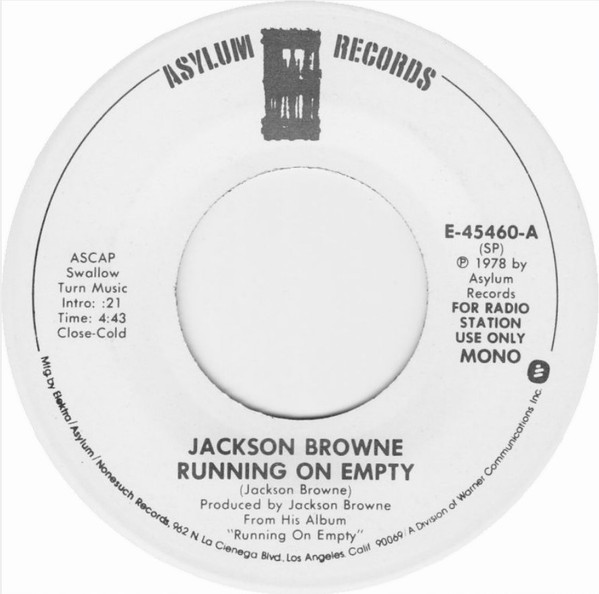Jackson Browne – Running On Empty B/W Nothing But Time (1978