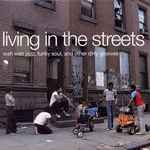 Cover of Living In The Streets, 1999, Vinyl
