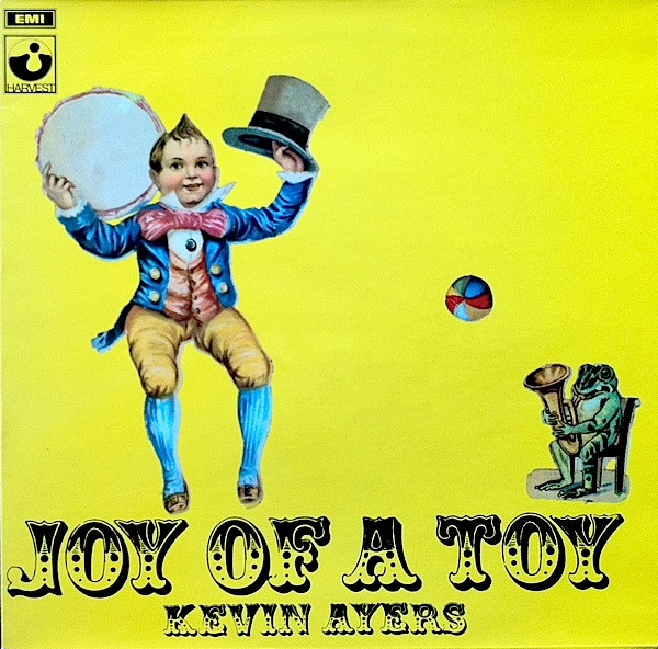 Kevin AYERS☆Joy Of A Toy UK Harvest オリジナ英国Ha - 洋楽