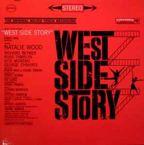 West Side Story (The Original Sound Track Recording) - Leonard Bernstein