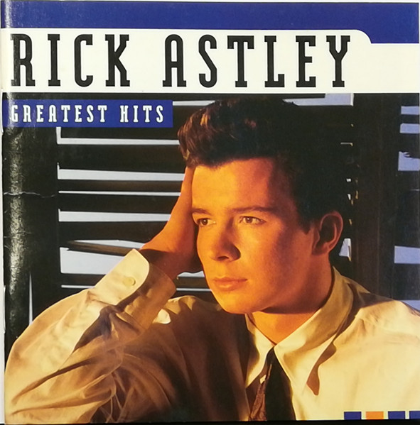 Rick Astley – Greatest Hits (2002, CD) - Discogs